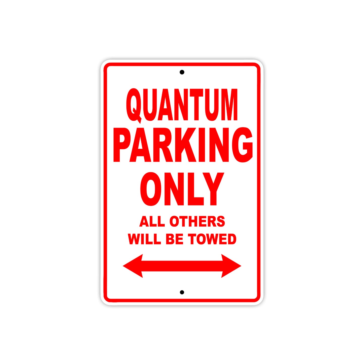 Bushtec Quantum Parking Only All Others Will Be Towed Aluminum Decor Garage Sign