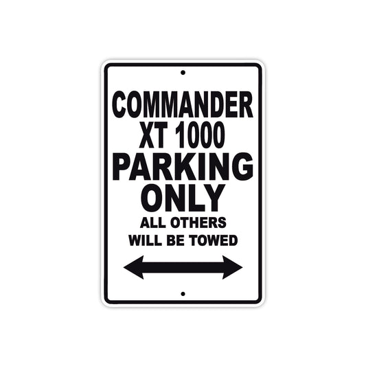 CAN-AM Commander XT 1000 Parking Only All Others Will Be Towed Aluminum Decor Garage Sign