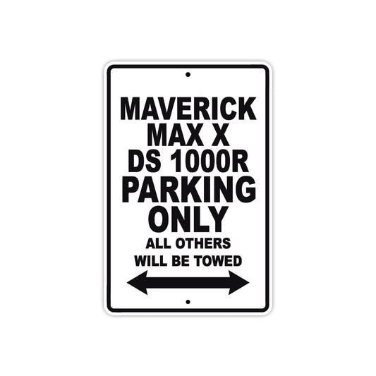 CAN-AM Maverick Max X DS 1000 R Parking Only All Others Will Be Towed Aluminum Decor Garage Sign