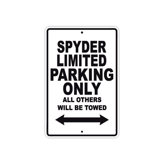 CAN-AM Spyder Limited Parking Only All Others Will Be Towed Aluminum Decor Garage Sign