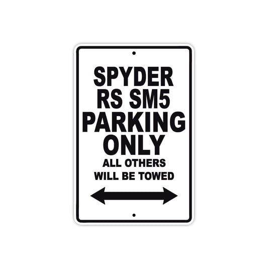 CAN-AM Spyder RS SM5 Parking Only All Others Will Be Towed Aluminum Decor Garage Sign