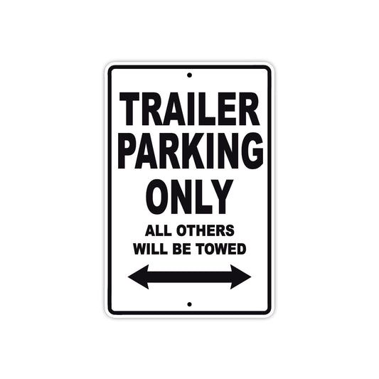CAN-AM Trailer Parking Only All Others Will Be Towed Aluminum Decor Garage Sign