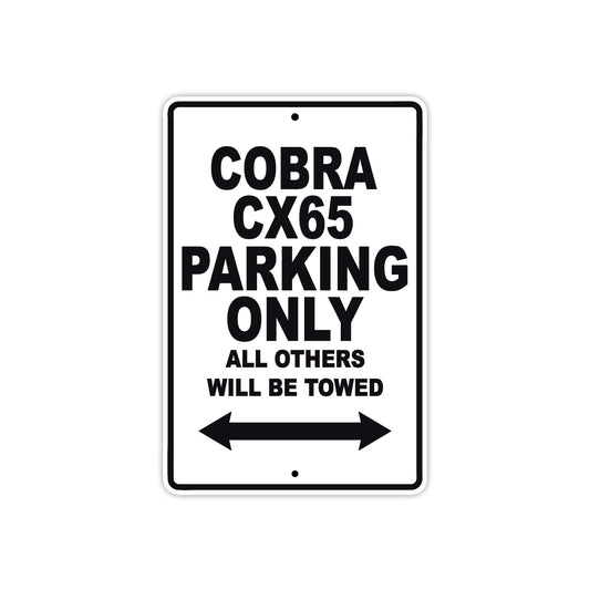 Cobra Cobra CX65 Parking Only All Others Will Be Towed Aluminum Decor Garage Sign