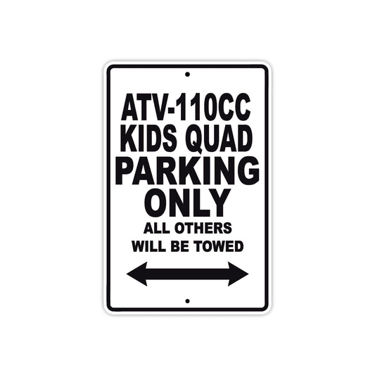 Coolster ATV 110CC Kids Quad Parking Only All Others Will Be Towed Aluminum Decor Garage Sign