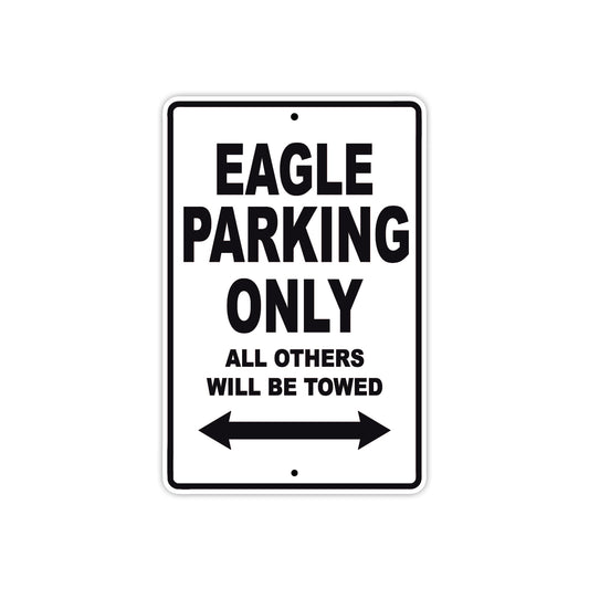 Cushman Eagle Parking Only All Others Will Be Towed Aluminum Decor Garage Sign