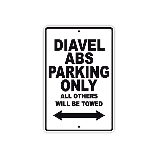 Ducati Diavel ABS Parking Only All Others Will Be Towed Aluminum Decor Garage Sign