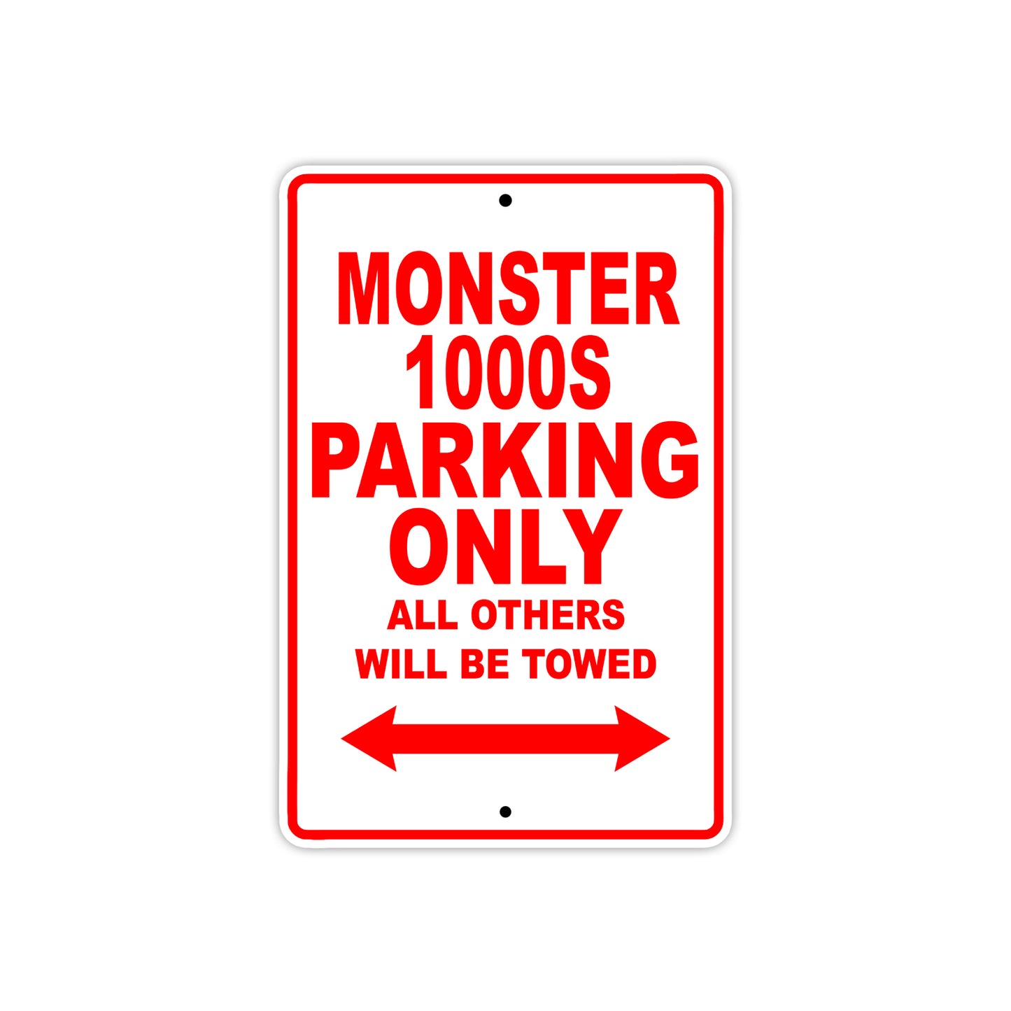 Ducati Monster 1000S Parking Only All Others Will Be Towed Aluminum Decor Garage Sign