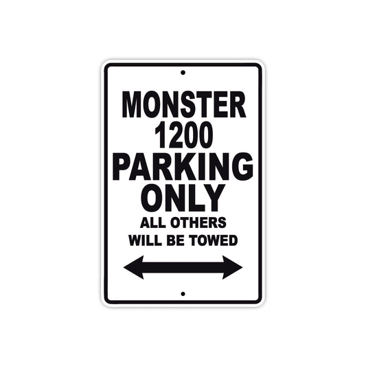 Ducati Monster 1200 Parking Only All Others Will Be Towed Aluminum Decor Garage Sign