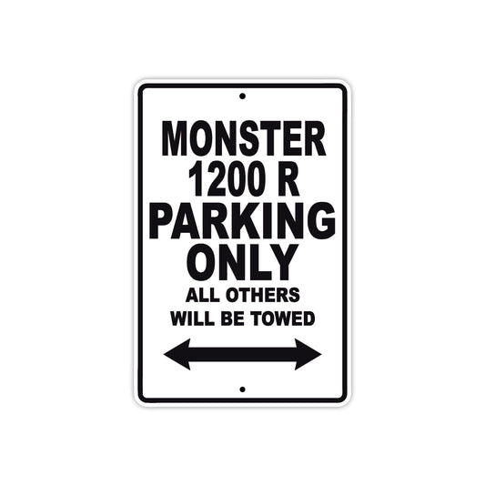 Ducati Monster 1200 R Parking Only All Others Will Be Towed Aluminum Decor Garage Sign