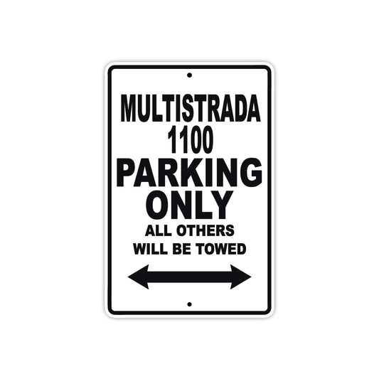 Ducati Multistrada 1100 Parking Only All Others Will Be Towed Aluminum Decor Garage Sign