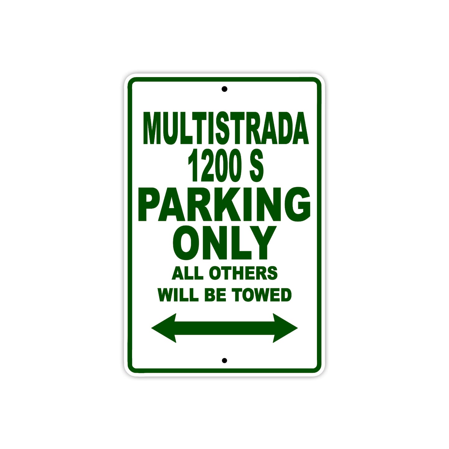 Ducati Multistrada 1200 S Parking Only All Others Will Be Towed Aluminum Decor Garage Sign