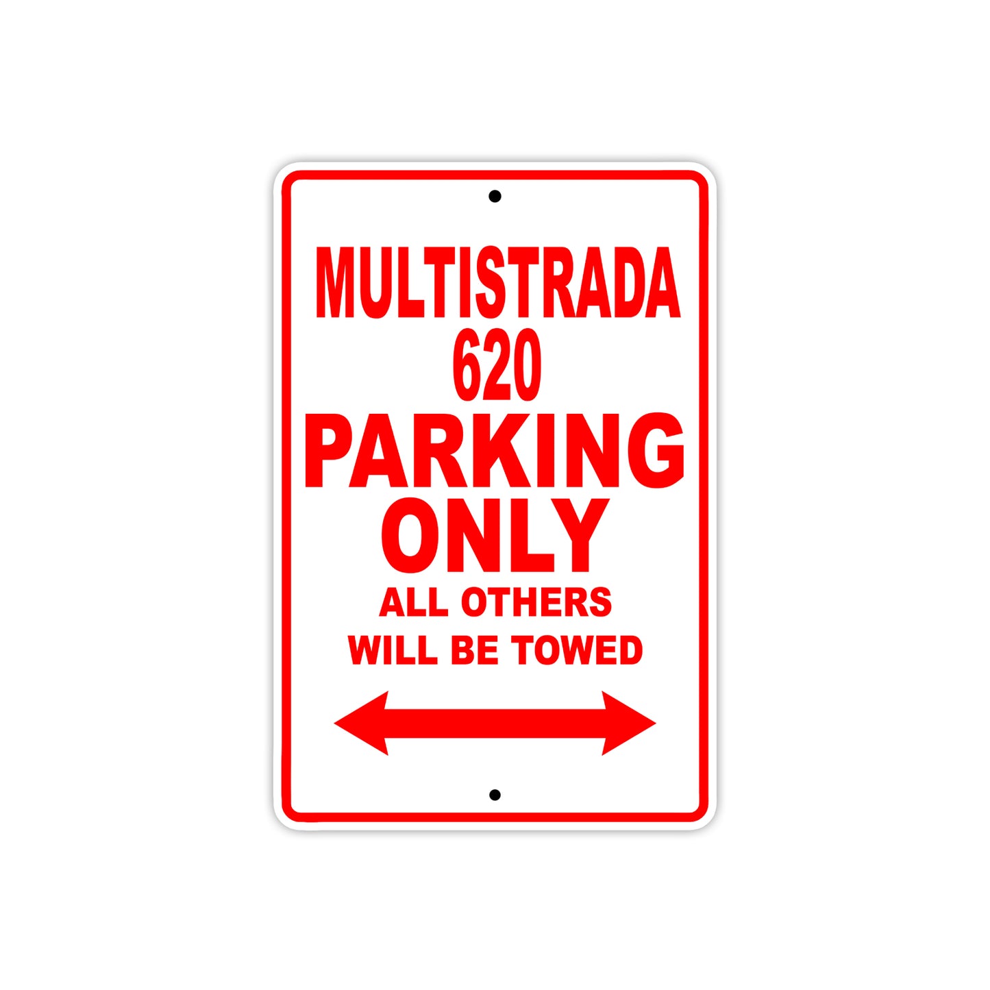 Ducati Multistrada 620 Parking Only All Others Will Be Towed Aluminum Decor Garage Sign