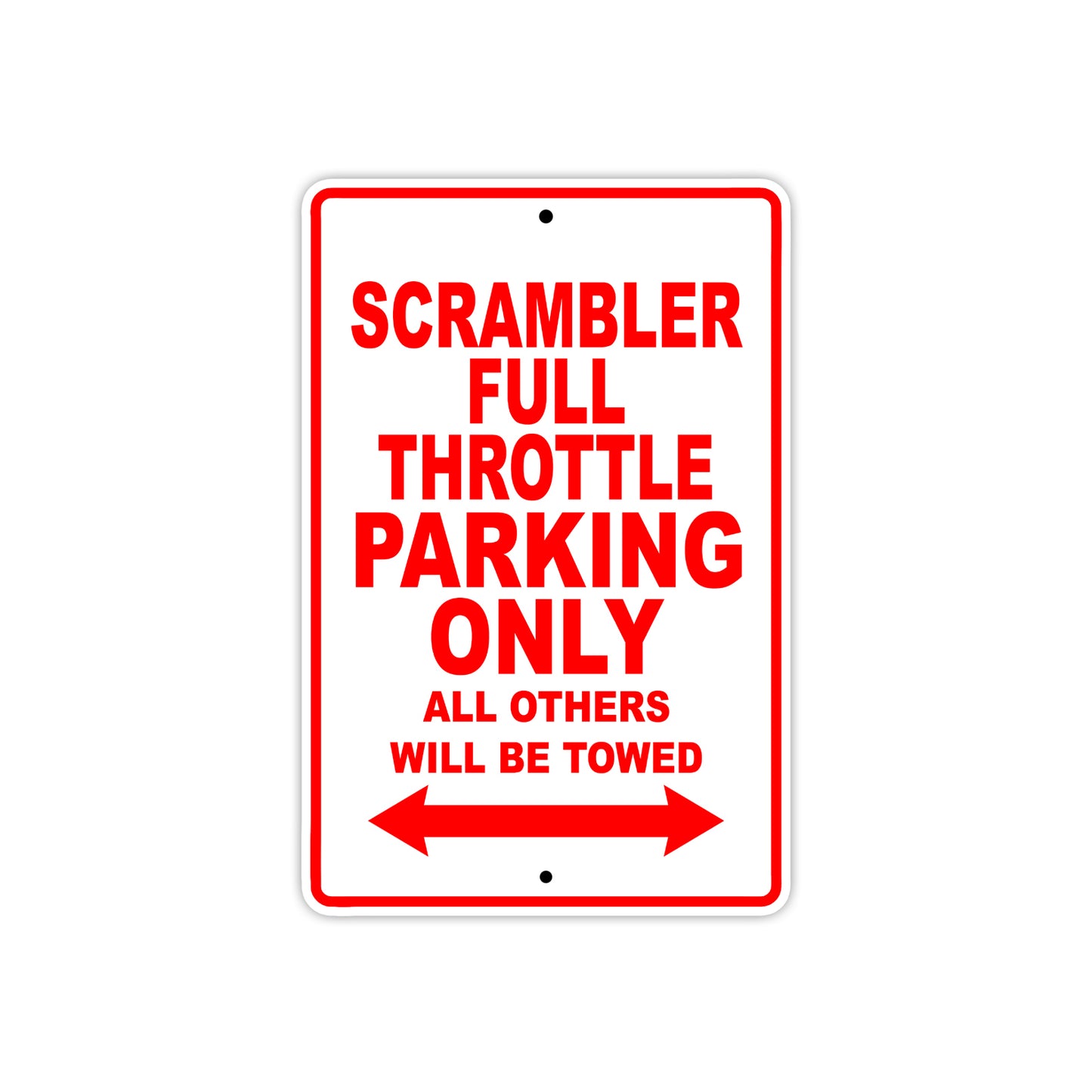 Ducati Scrambler Full Throttle Parking Only All Others Will Be Towed Aluminum Decor Garage Sign