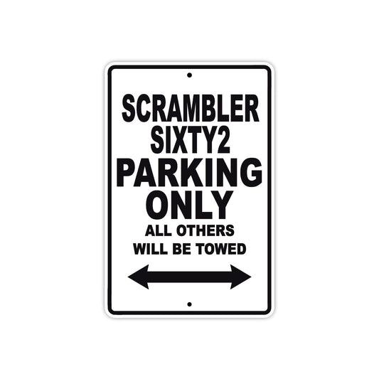 Ducati Scrambler Sixty2 Parking Only All Others Will Be Towed Aluminum Decor Garage Sign