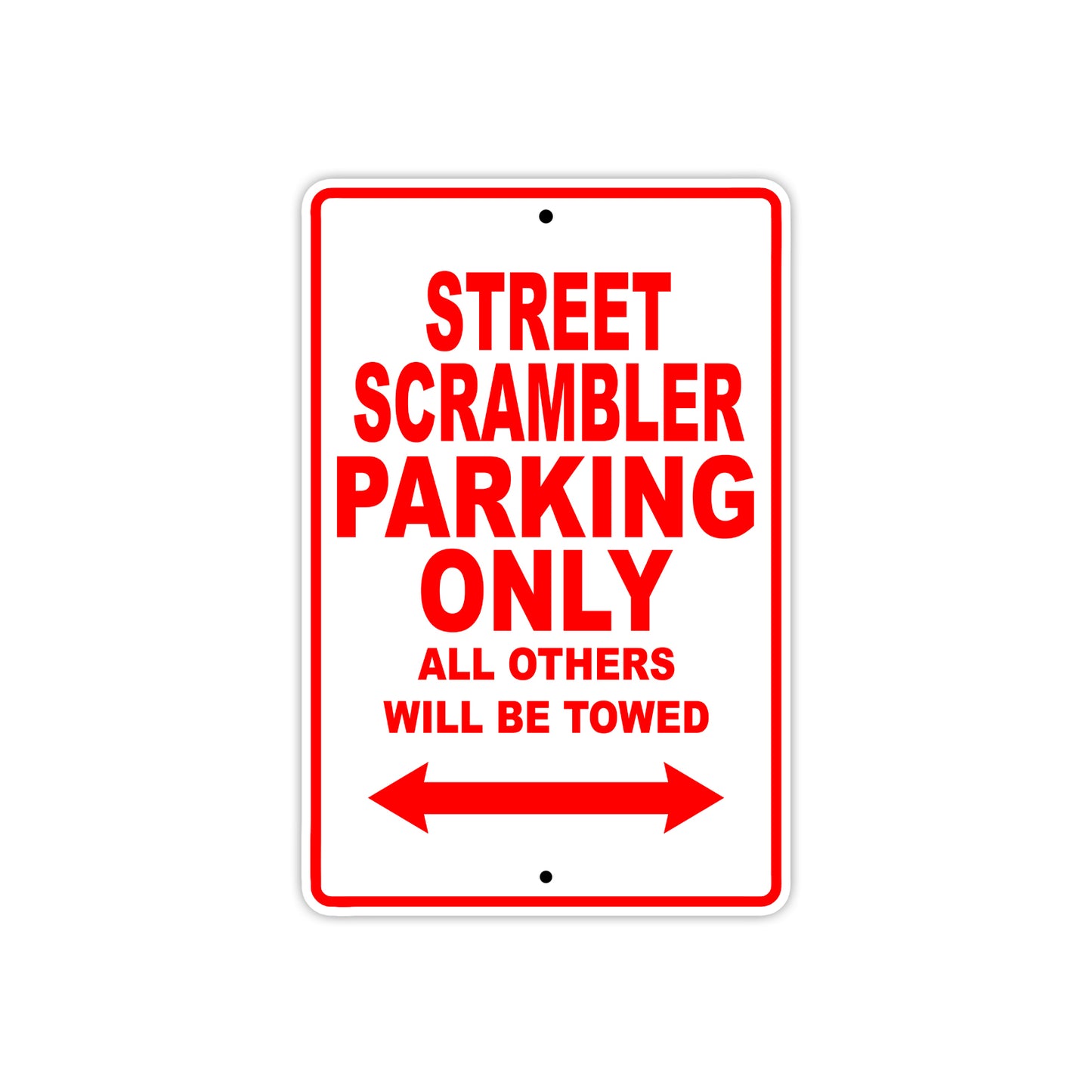 Ducati Street Scrambler Parking Only All Others Will Be Towed Aluminum Decor Garage Sign