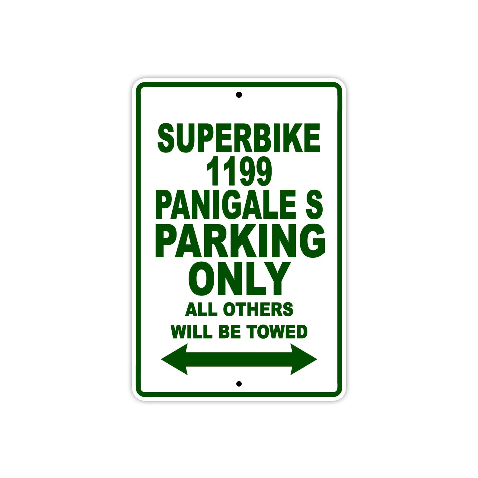 Ducati Superbike 1199 Panigale S Parking Only All Others Will Be Towed Aluminum Decor Garage Sign