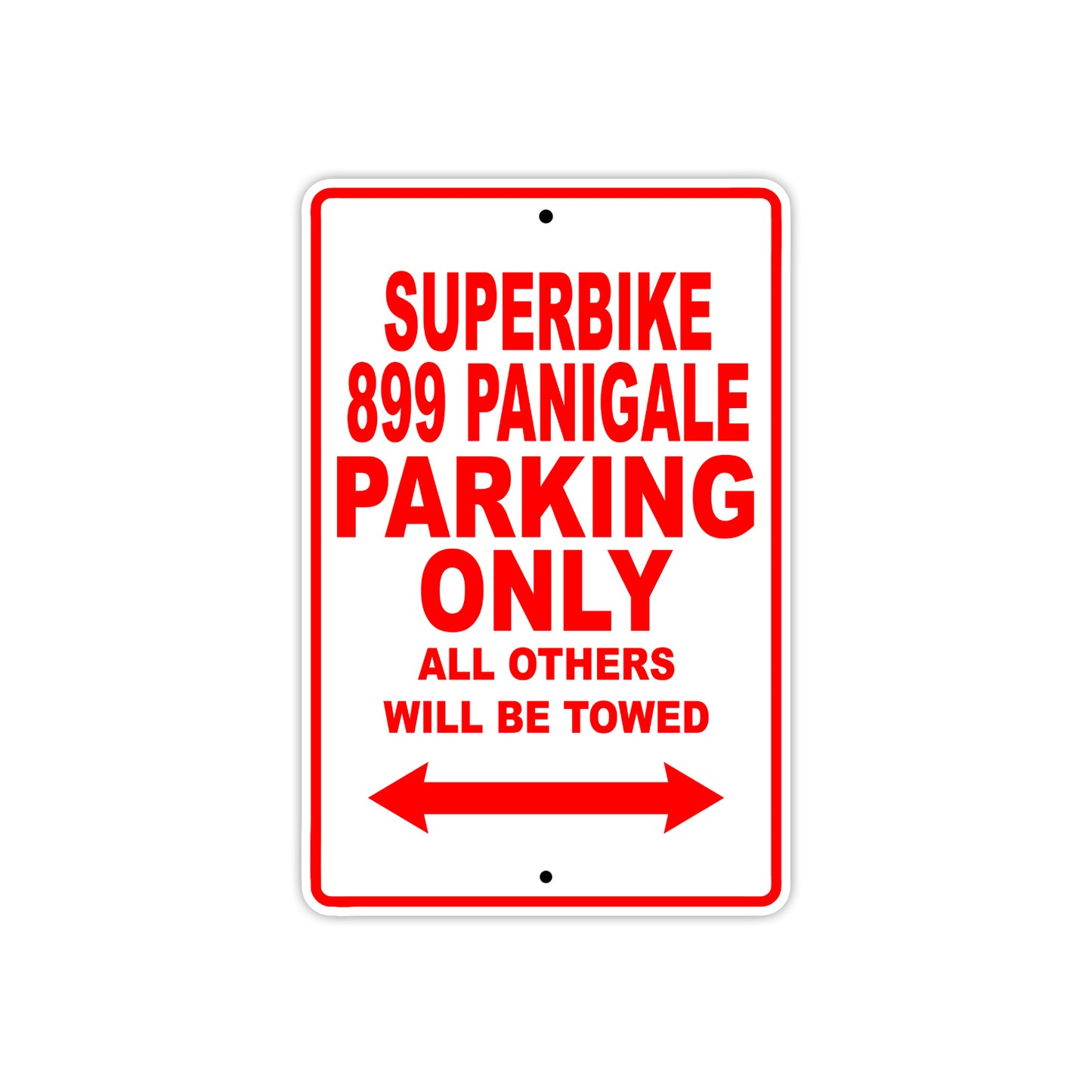 Ducati Superbike 899 Panigale Parking Only All Others Will Be Towed Aluminum Decor Garage Sign