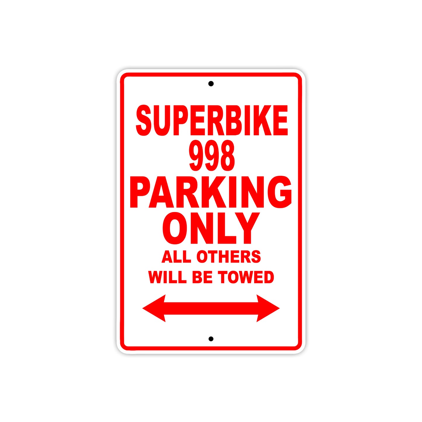 Ducati Superbike 998 Parking Only All Others Will Be Towed Aluminum Decor Garage Sign