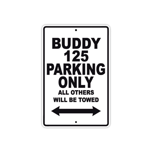 Genuine Scooter Company Buddy 125 Parking Only All Others Will Be Towed Aluminum Decor Garage Sign