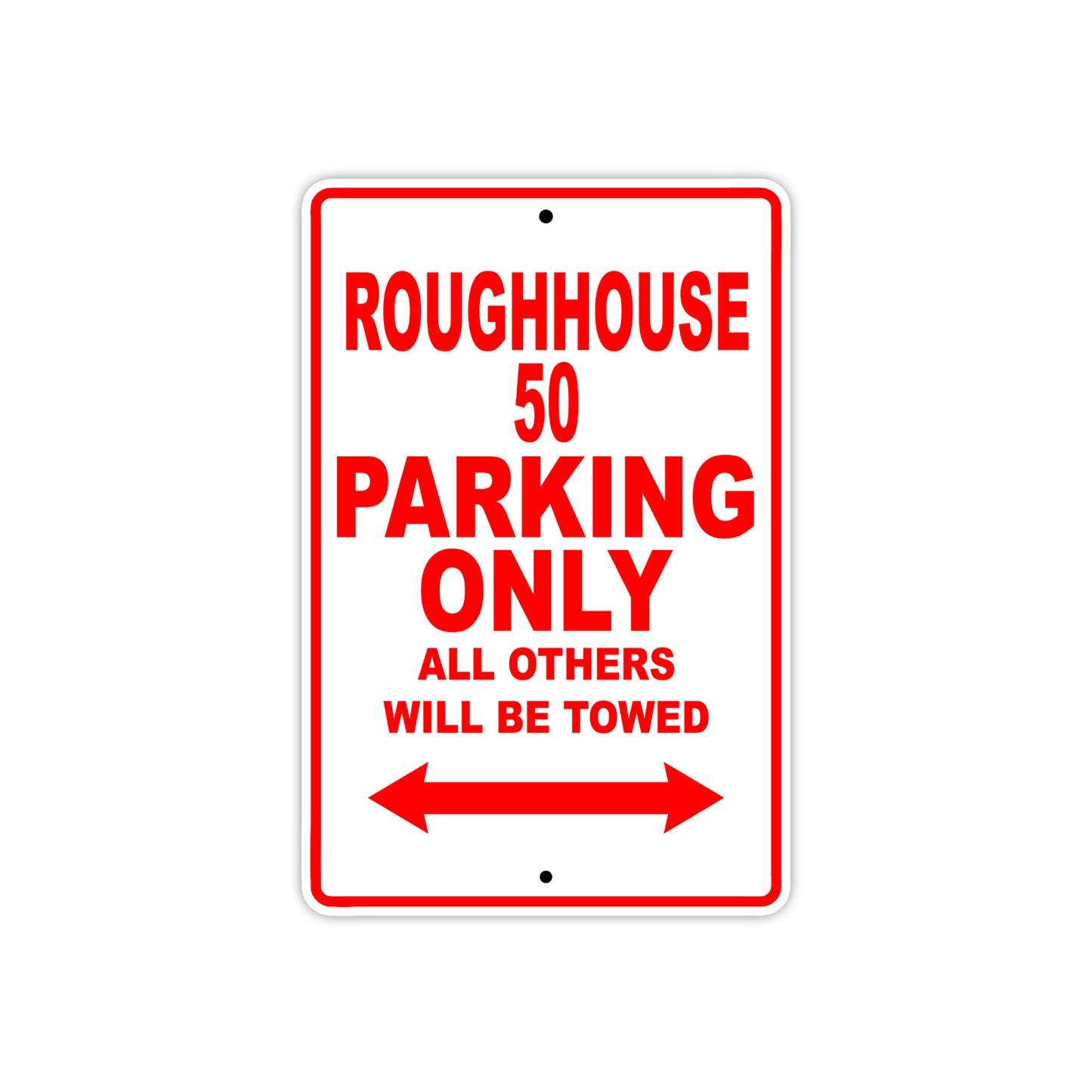 Genuine Scooter Company Roughhouse 50 Parking Only All Others Will Be Towed Aluminum Decor Garage Sign