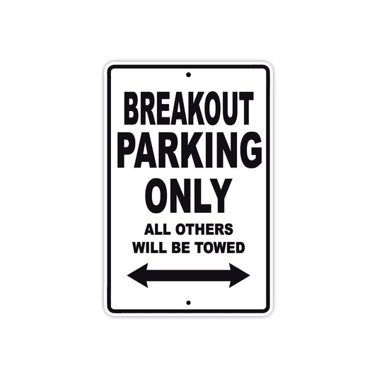 Harley Davidson Break Out Parking Only All Others Will Be Towed Aluminum Decor Garage Sign
