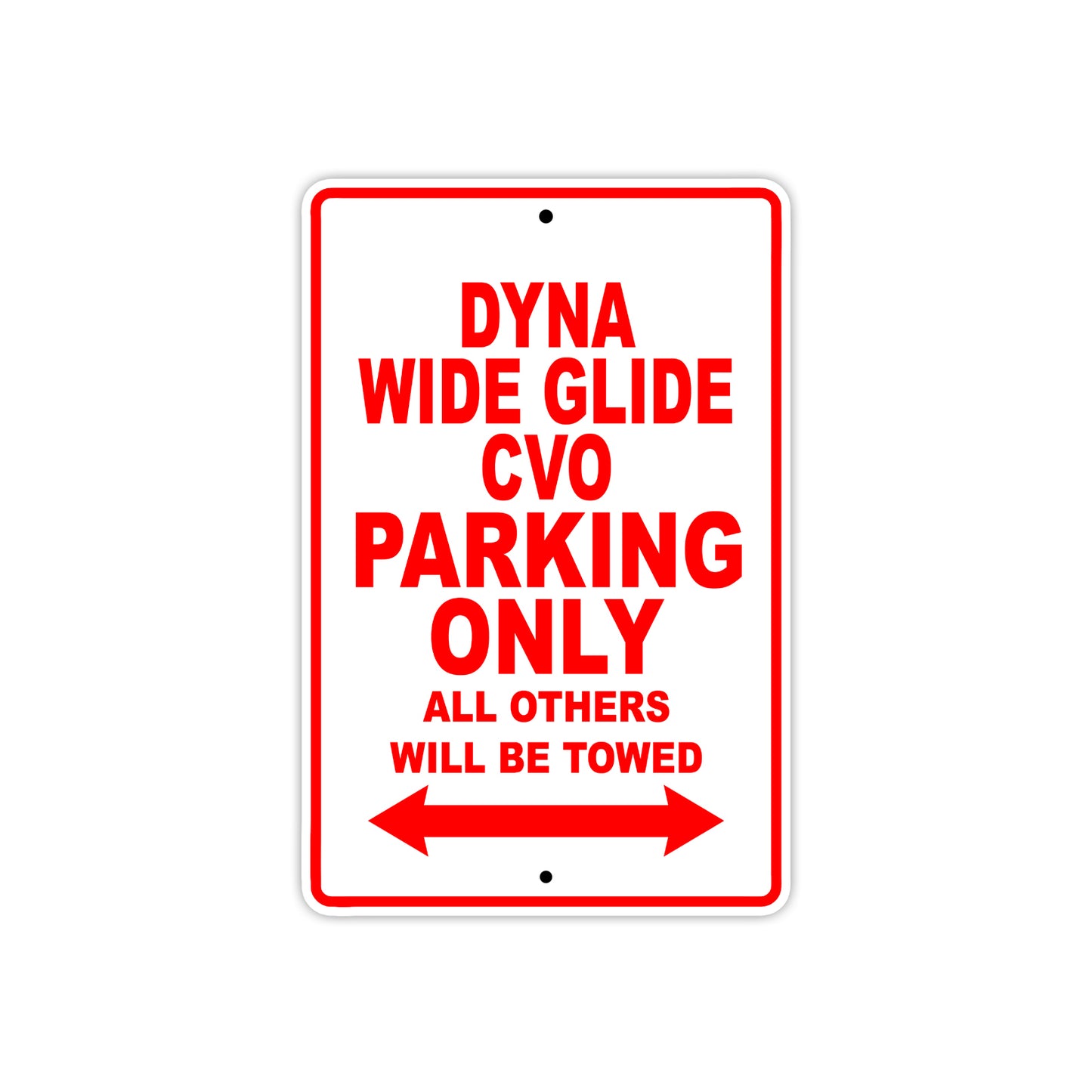 Harley Davidson Dyna Wide Glide CVO Parking Only All Others Will Be Towed Aluminum Decor Garage Sign