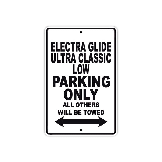 Harley Davidson Electra Glide Ultra Classic Low Parking Only All Others Will Be Towed Aluminum Decor Garage Sign