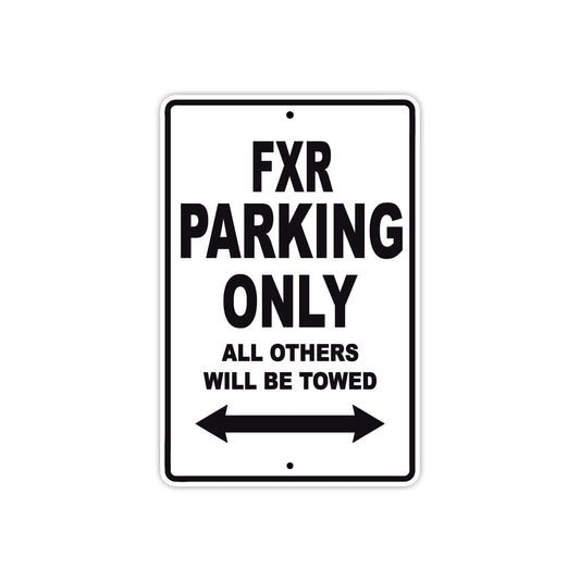 Harley Davidson FXR Parking Only All Others Will Be Towed Aluminum Decor Garage Sign