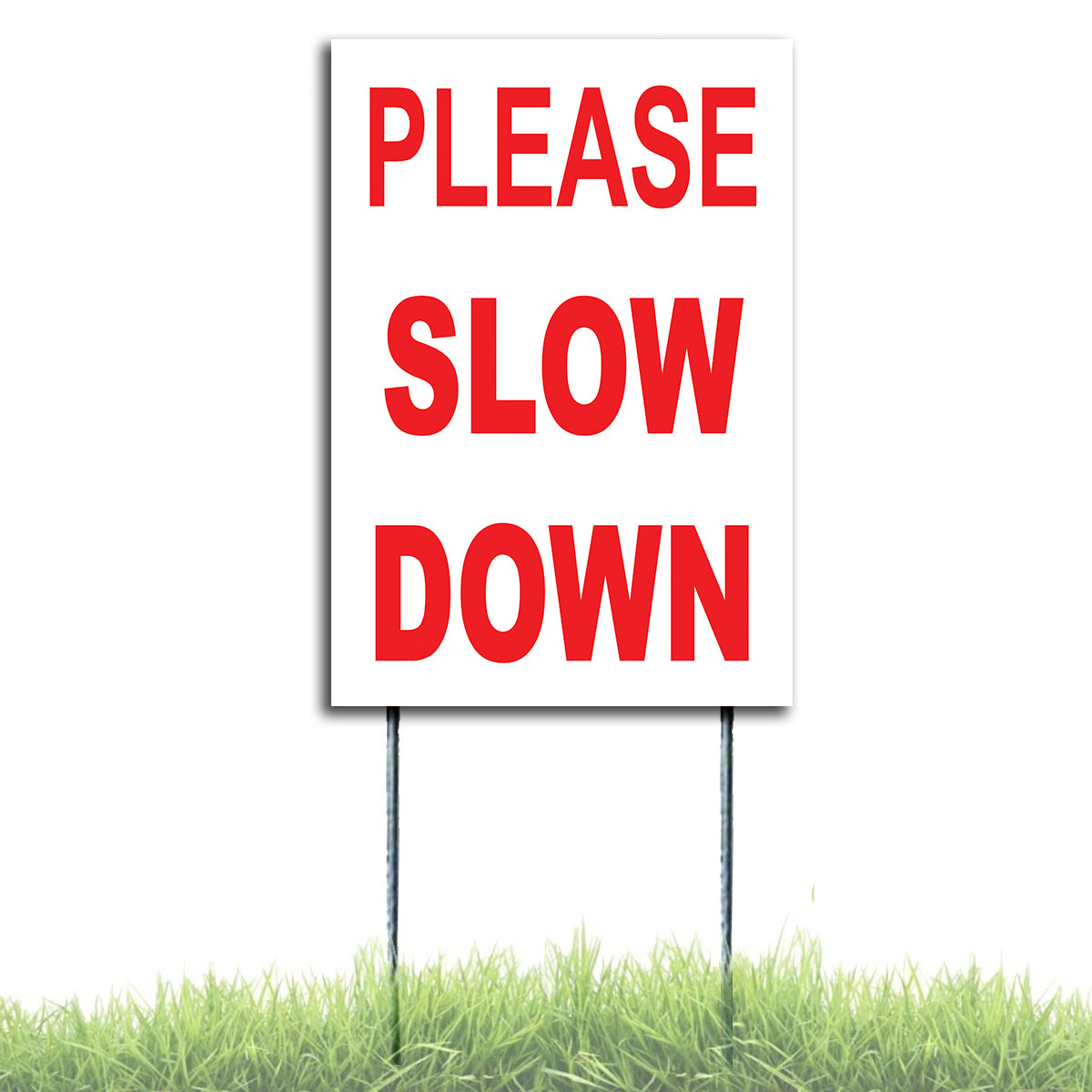 Please Slow Down Yard Sign