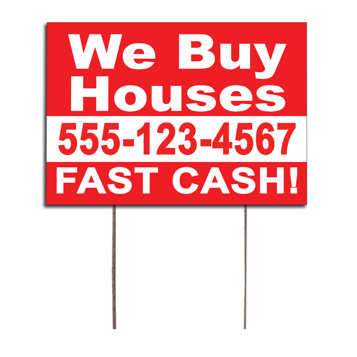 We Buy Houses Cash Fast Customized Yard Sign