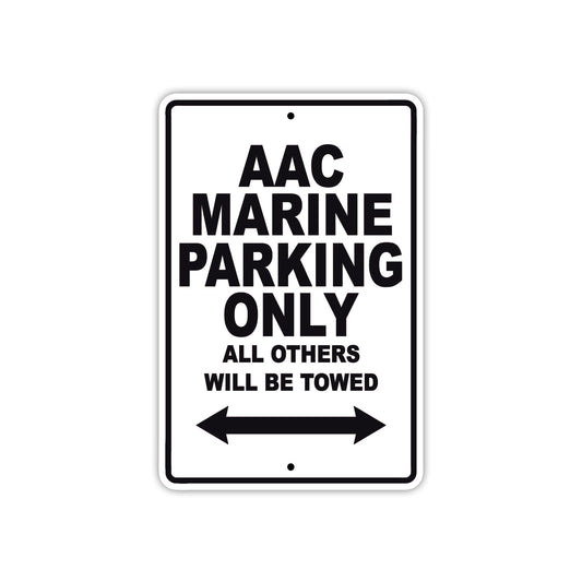 ACC Marine Parking Only All Others Will Be Towed Sea Ocean Beach Lake Boat Aluminum Metal Sign Plate