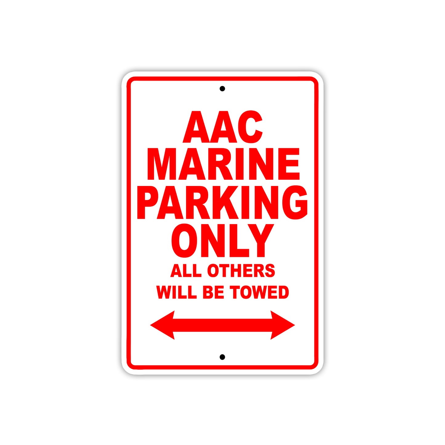 ACC Marine Parking Only All Others Will Be Towed Sea Ocean Beach Lake Boat Aluminum Metal Sign Plate