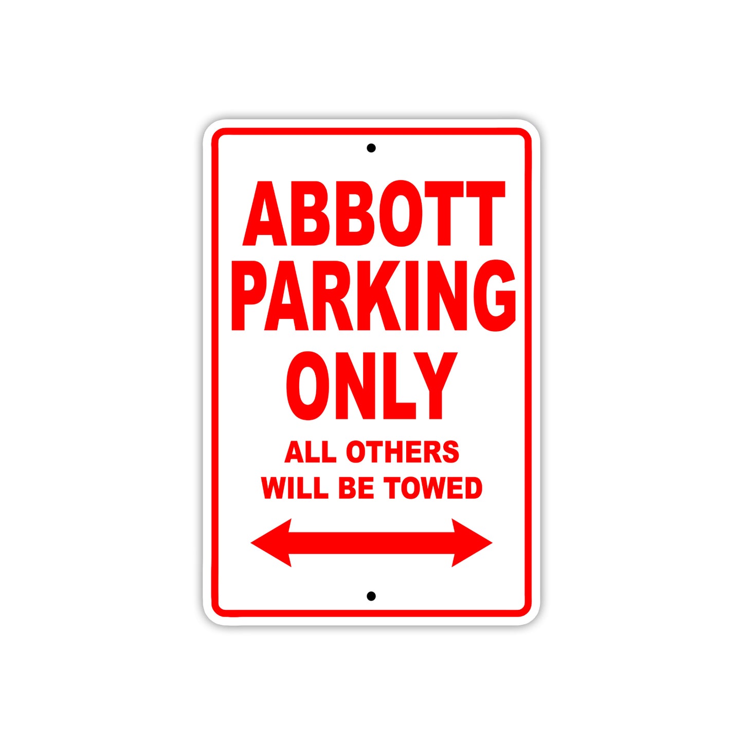 Abbott Parking Only All Others Will Be Towed Sea Ocean Beach Lake Boat Aluminum Metal Sign Plate