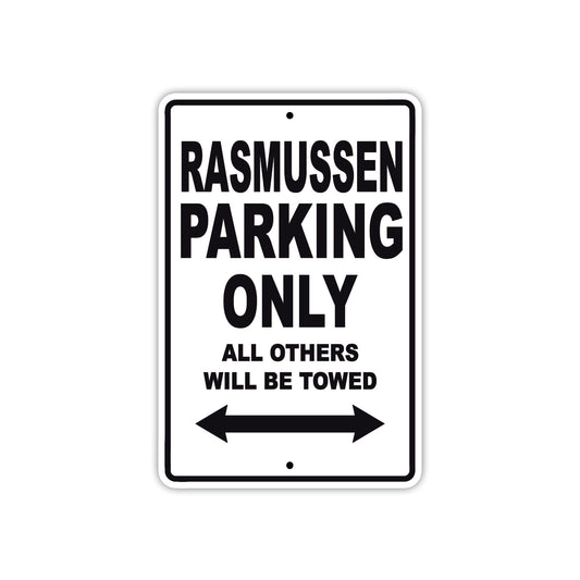 Rasmussen Parking Only All Others Will Be Towed Sea Ocean Beach Lake Boat Aluminum Metal Sign Plate