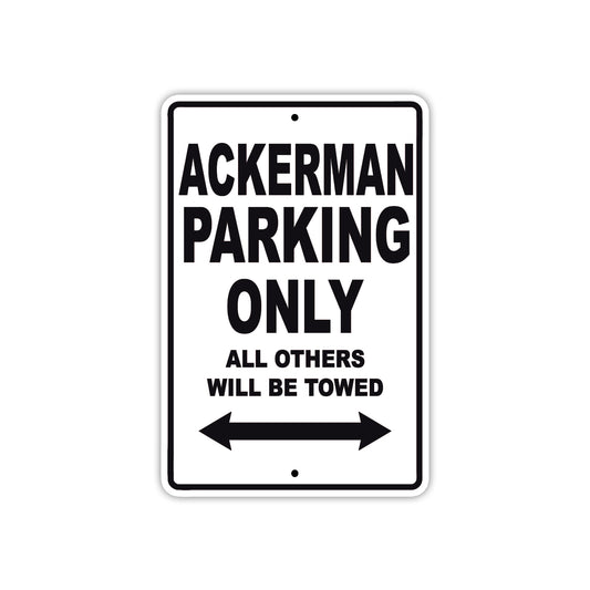 Ackerman Parking Only All Others Will Be Towed Sea Ocean Beach Lake Boat Aluminum Metal Sign Plate
