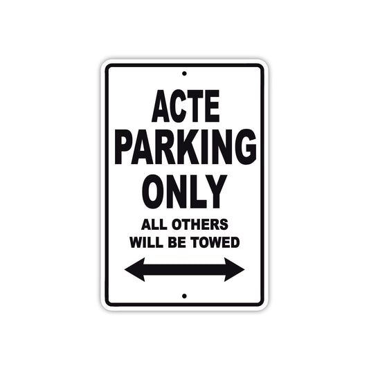 Acte Parking Only All Others Will Be Towed Sea Ocean Beach Lake Boat Aluminum Metal Sign Plate
