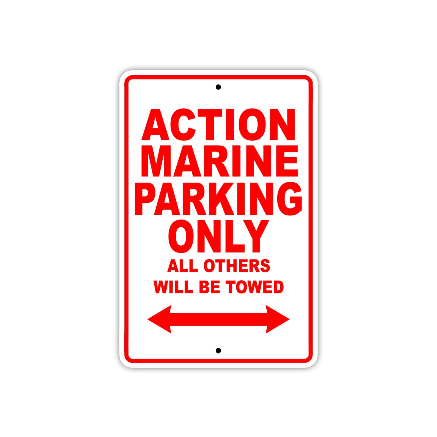 Action Marine Parking Only All Others Will Be Towed Sea Ocean Beach Lake Boat Aluminum Metal Sign Plate