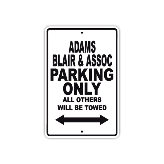Adams Blair & Assoc Parking Only All Others Will Be Towed Sea Ocean Beach Lake Boat Aluminum Metal Sign Plate