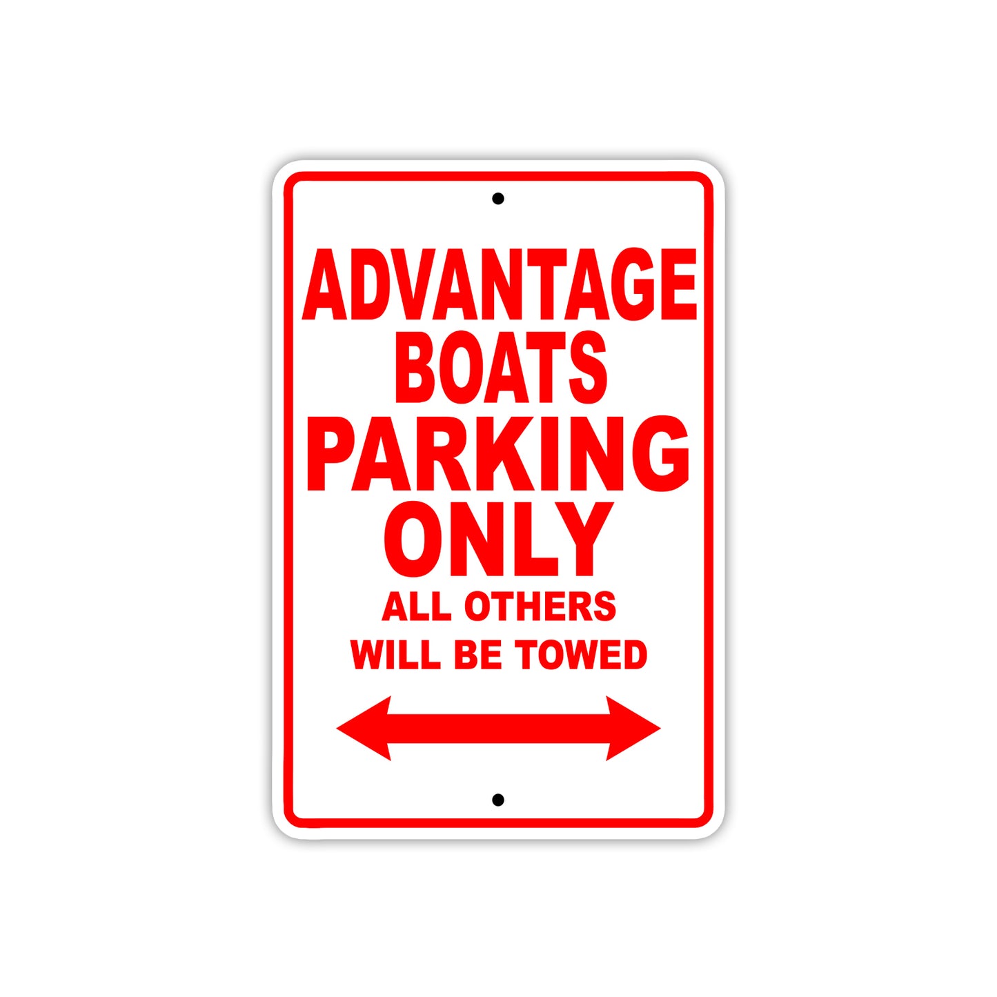 Advantage Boats Parking Only All Others Will Be Towed Sea Ocean Beach Lake Boat Aluminum Metal Sign Plate