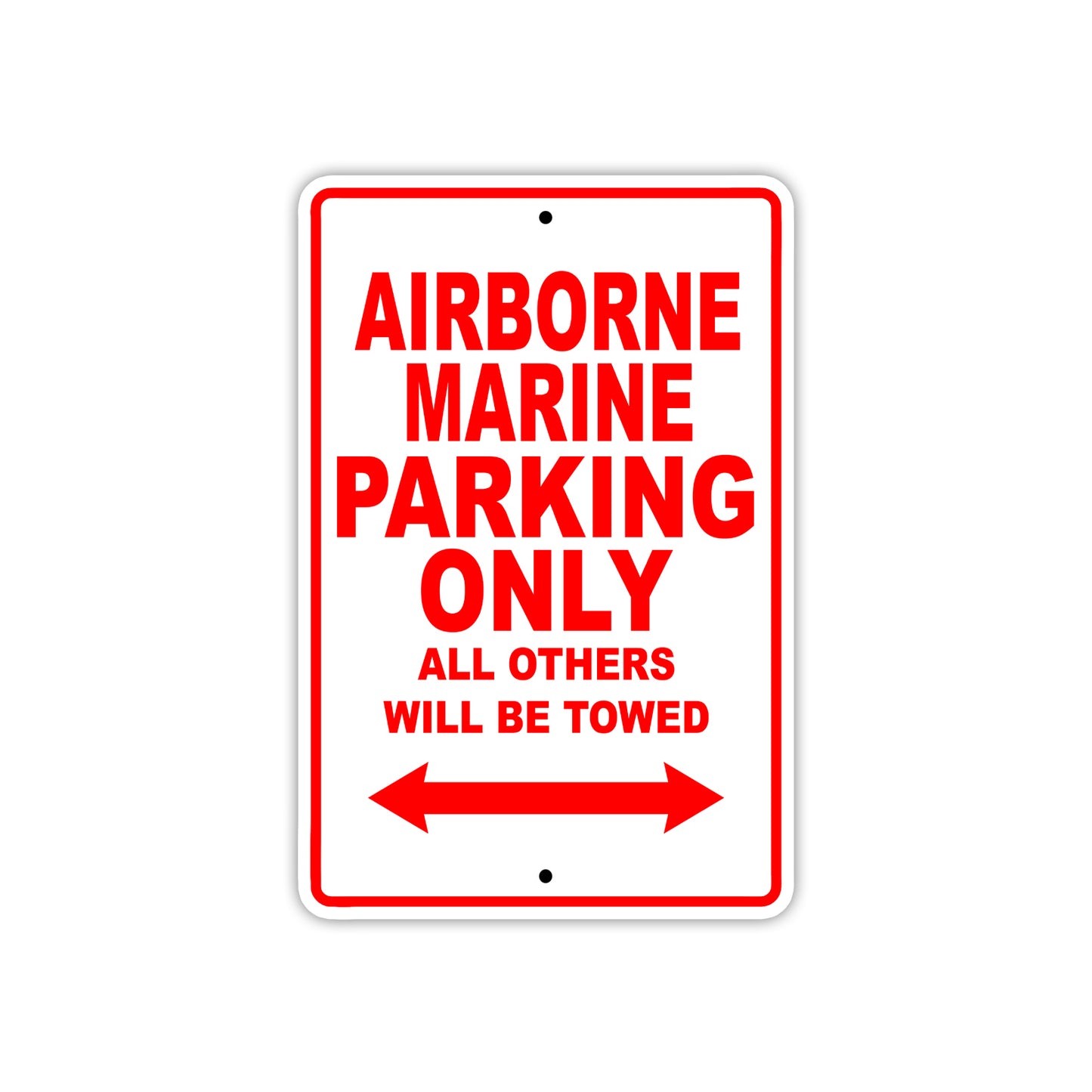 Airborne Marine Parking Only All Others Will Be Towed Sea Ocean Beach Lake Boat Aluminum Metal Sign Plate