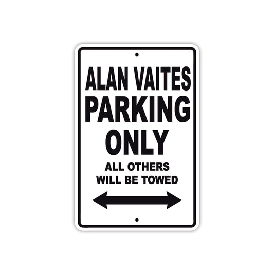 Alan Vaites Parking Only All Others Will Be Towed Sea Ocean Beach Lake Boat Aluminum Metal Sign Plate