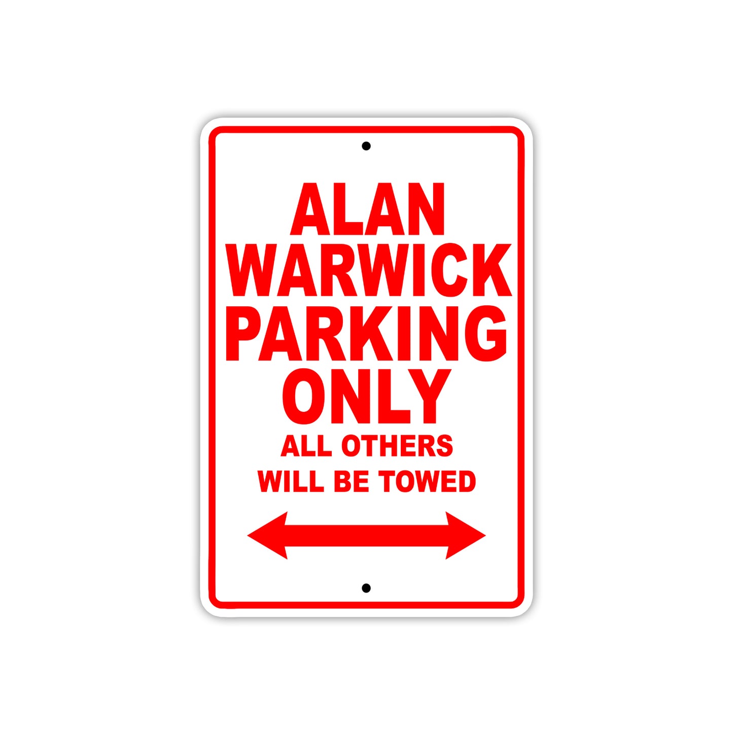 Alan Warwick Parking Only All Others Will Be Towed Sea Ocean Beach Lake Boat Aluminum Metal Sign Plate