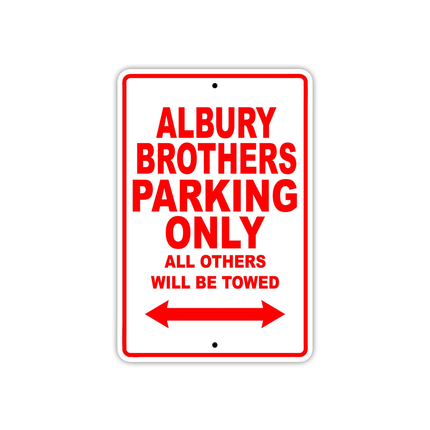 Albury Brothers Parking Only All Others Will Be Towed Sea Ocean Beach Lake Boat Aluminum Metal Sign Plate