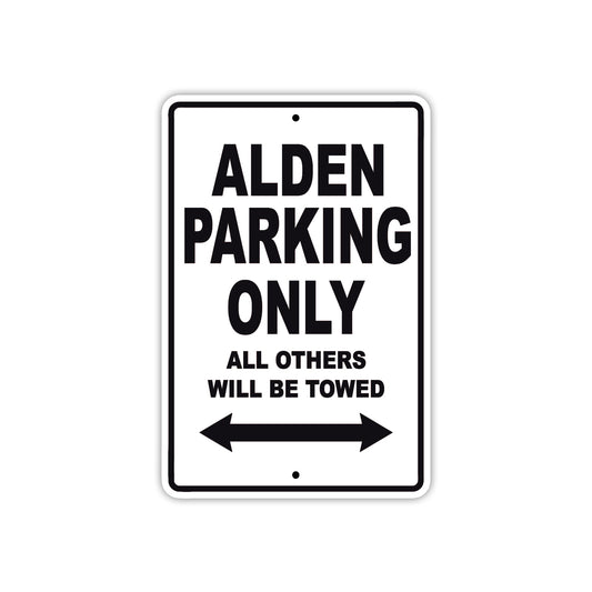 Alden Parking Only All Others Will Be Towed Sea Ocean Beach Lake Boat Aluminum Metal Sign Plate