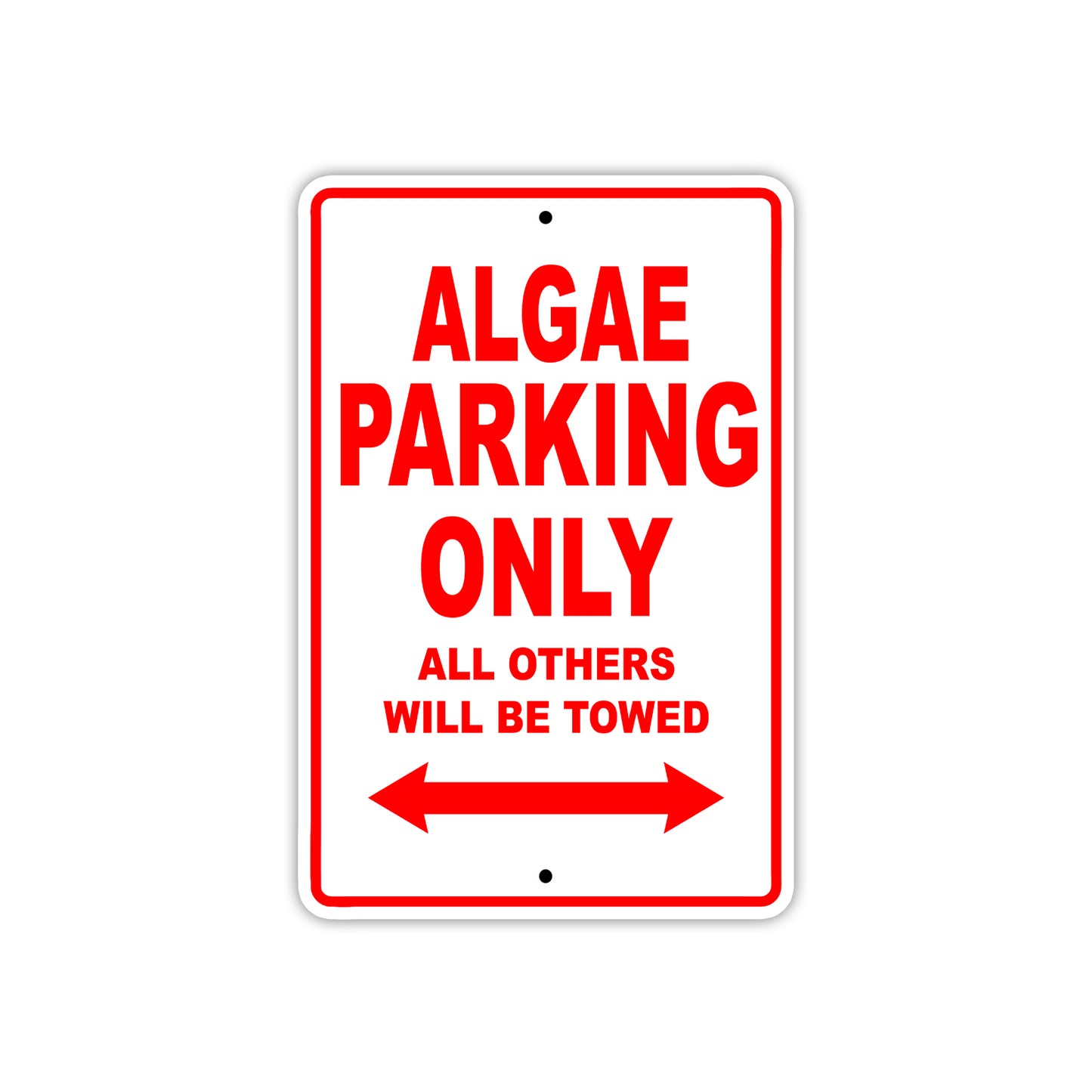 Algae Parking Only All Others Will Be Towed Sea Ocean Beach Lake Boat Aluminum Metal Sign Plate