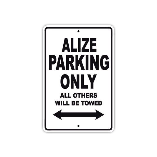 Alize Parking Only All Others Will Be Towed Sea Ocean Beach Lake Boat Aluminum Metal Sign Plate