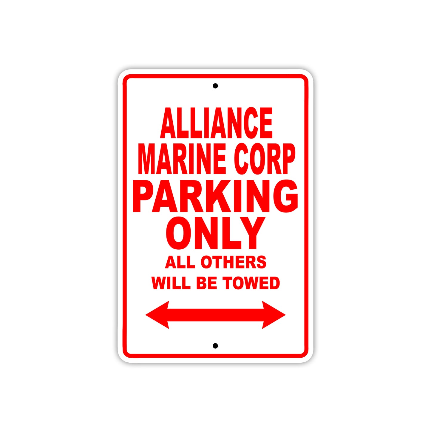 Alliance Marine Corp Parking Only All Others Will Be Towed Sea Ocean Beach Lake Boat Aluminum Metal Sign Plate