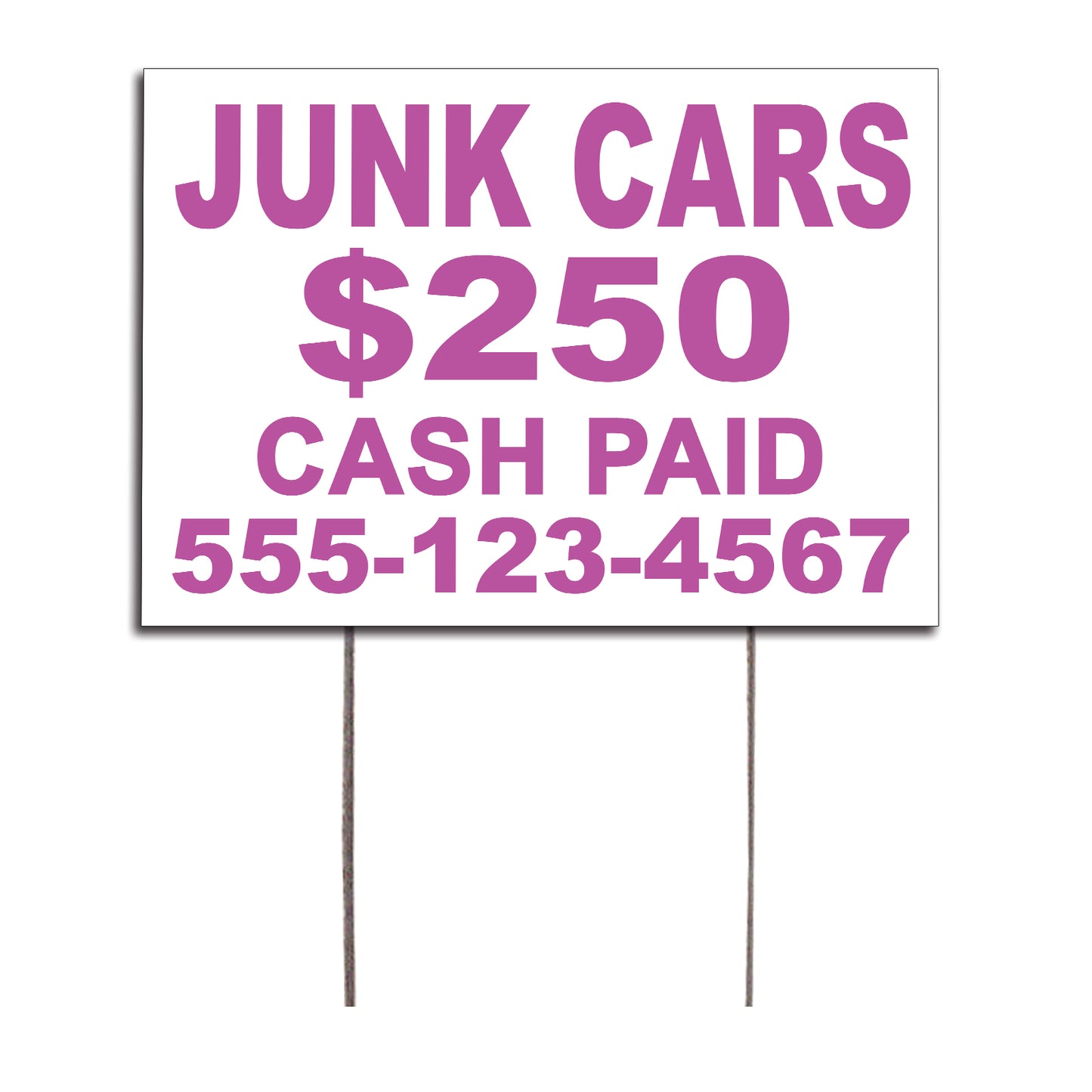 Junk Cars $250 Cash Paid Customized Yard Sign