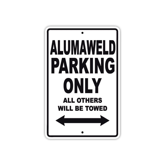 Alumaweld Parking Only All Others Will Be Towed Sea Ocean Beach Lake Boat Aluminum Metal Sign Plate