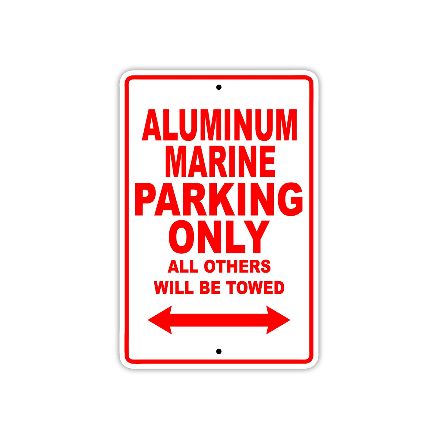 Aluminum Marine Parking Only All Others Will Be Towed Sea Ocean Beach Lake Boat Aluminum Metal Sign Plate